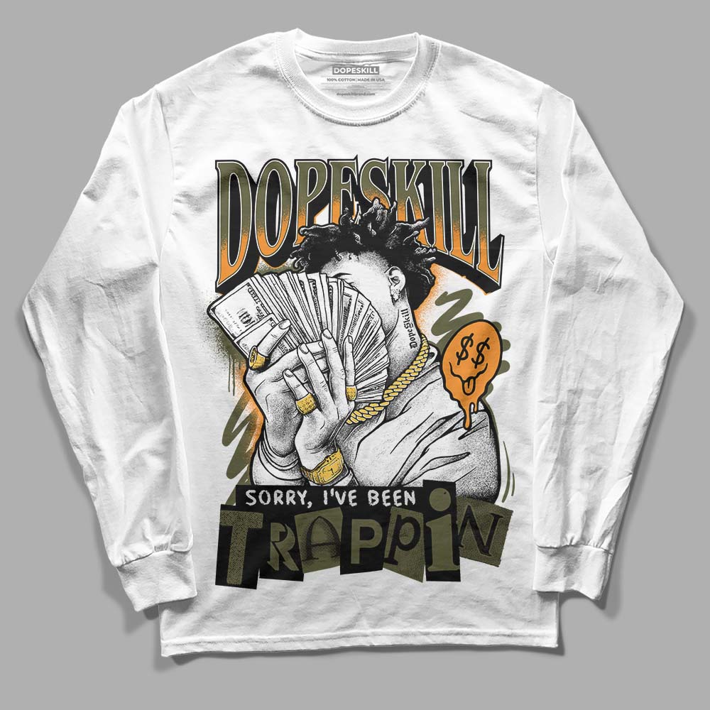 Olive 5s superstreetwear Long Sleeve T-Shirt Sorry I've Been Trappin Graphic