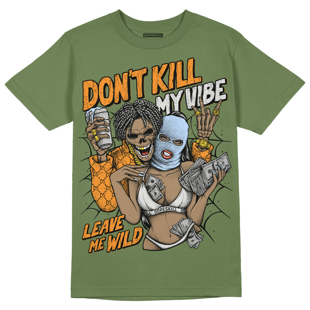 Olive 5s superstreetwear Olive T-shirt Don't Kill My Vibe Graphic