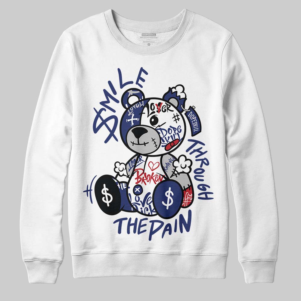 Rare Air Deep Royal Blue 1s superstreetwear Sweatshirt Smile Through The Pain Graphic