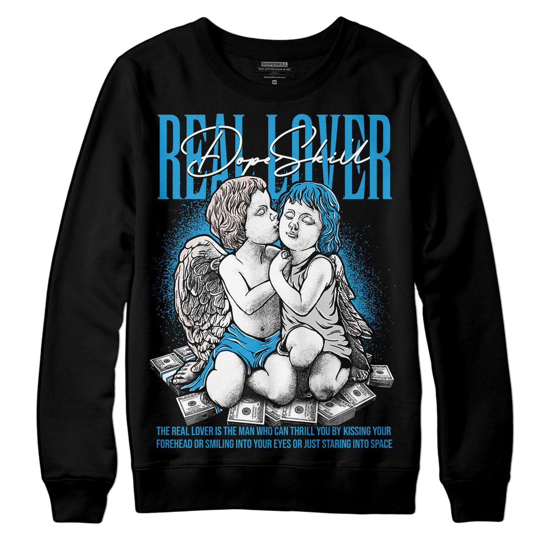 Military Blue 4s superstreetwear Sweatshirt Real Lover Graphic