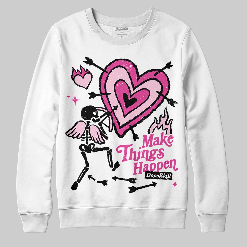 Pink Collection superstreetwear Sweatshirt Make Things Happen Graphic