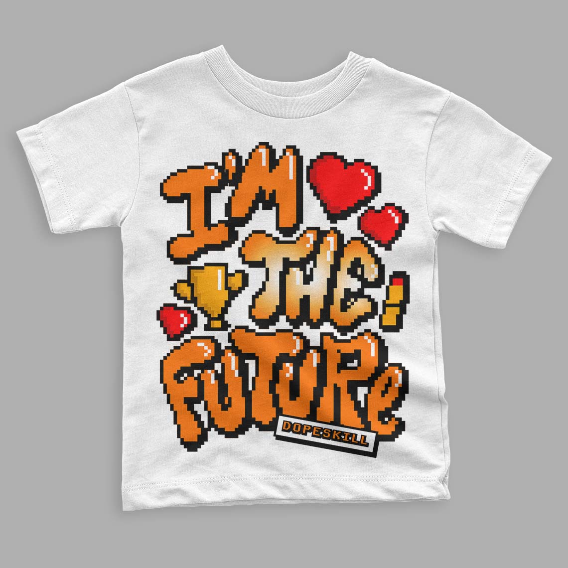 Dunk Low Magma Orange superstreetwear Toddler Kids T-shirt I'm The Future Graphic