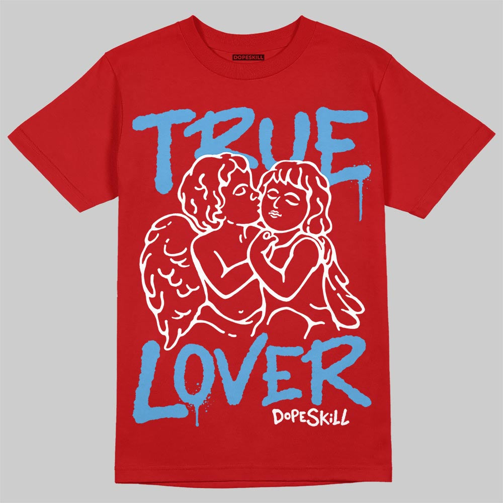 Cherry 11s superstreetwear T-Shirt True Lover Graphic