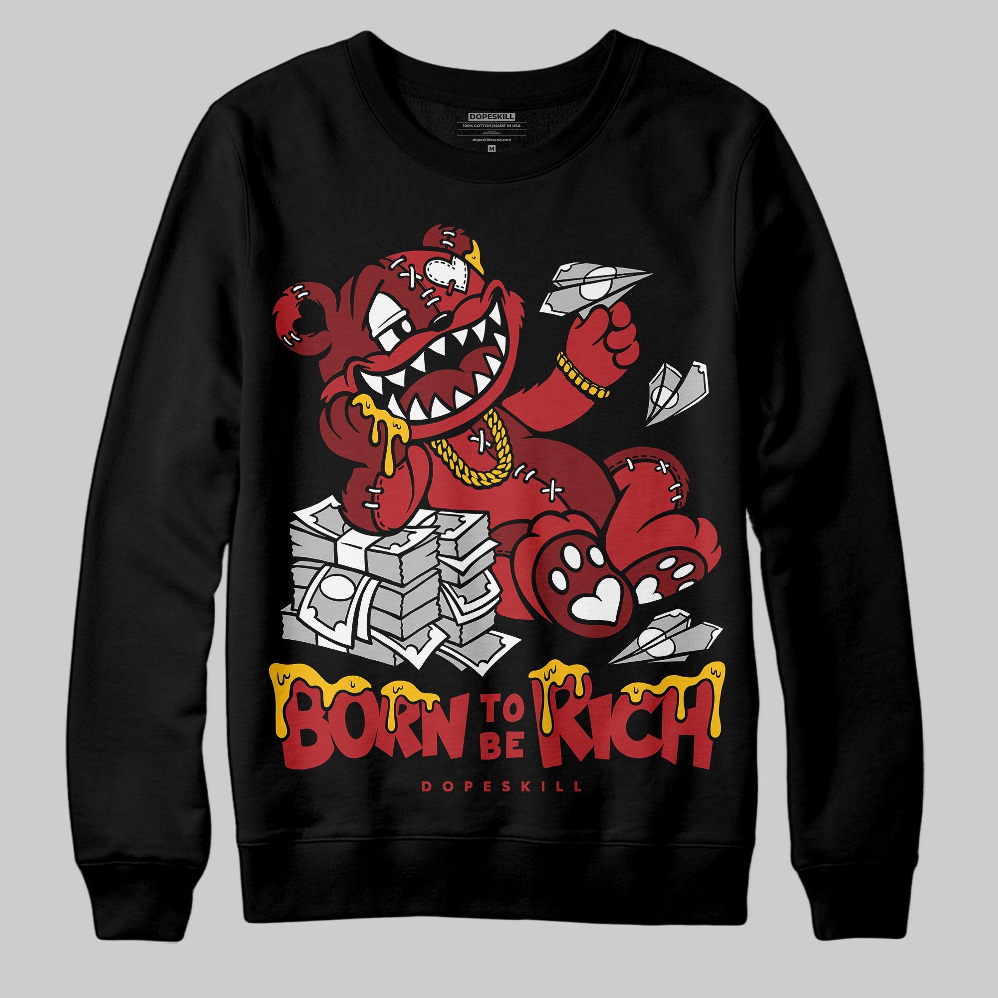 Flu Game 12s superstreetwear Sweatshirt Born To Be Rich Graphic