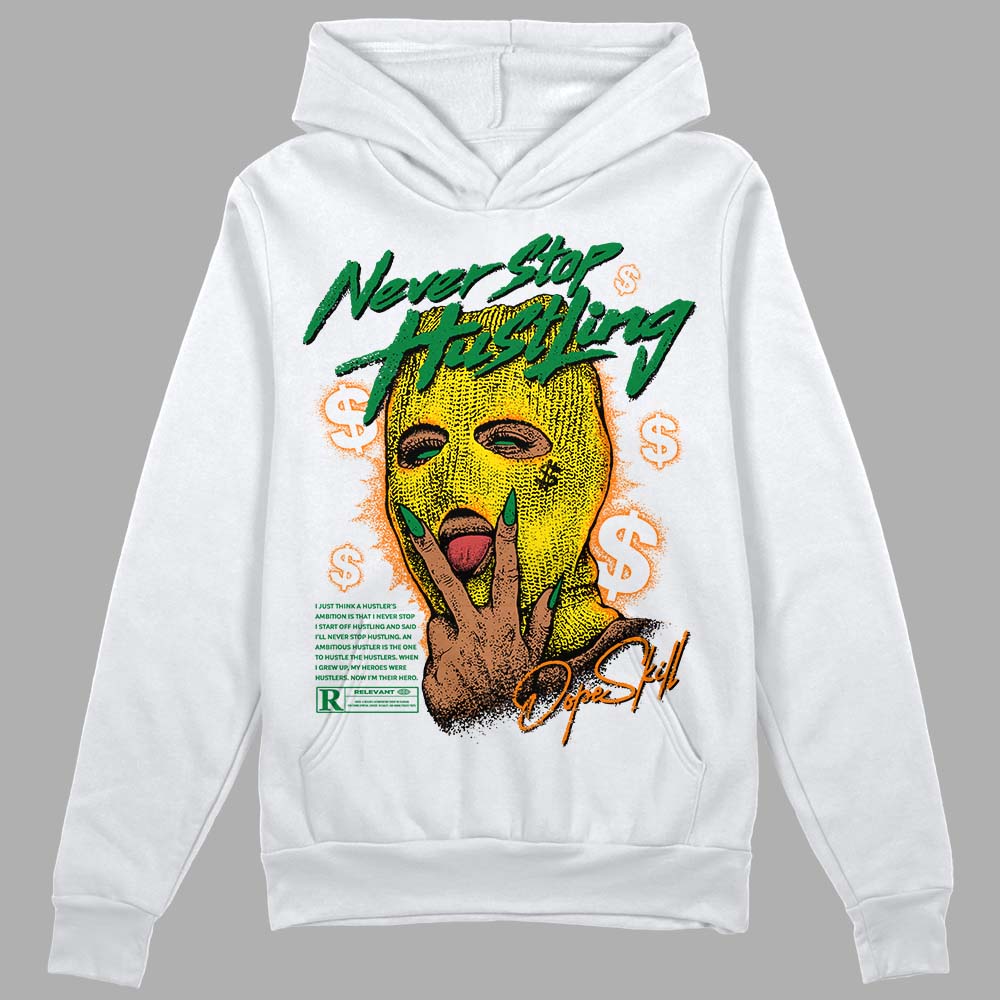 Dunk Reverse Brazil superstreetwear Hoodie Sweatshirt Never Stop Hustling Graphic