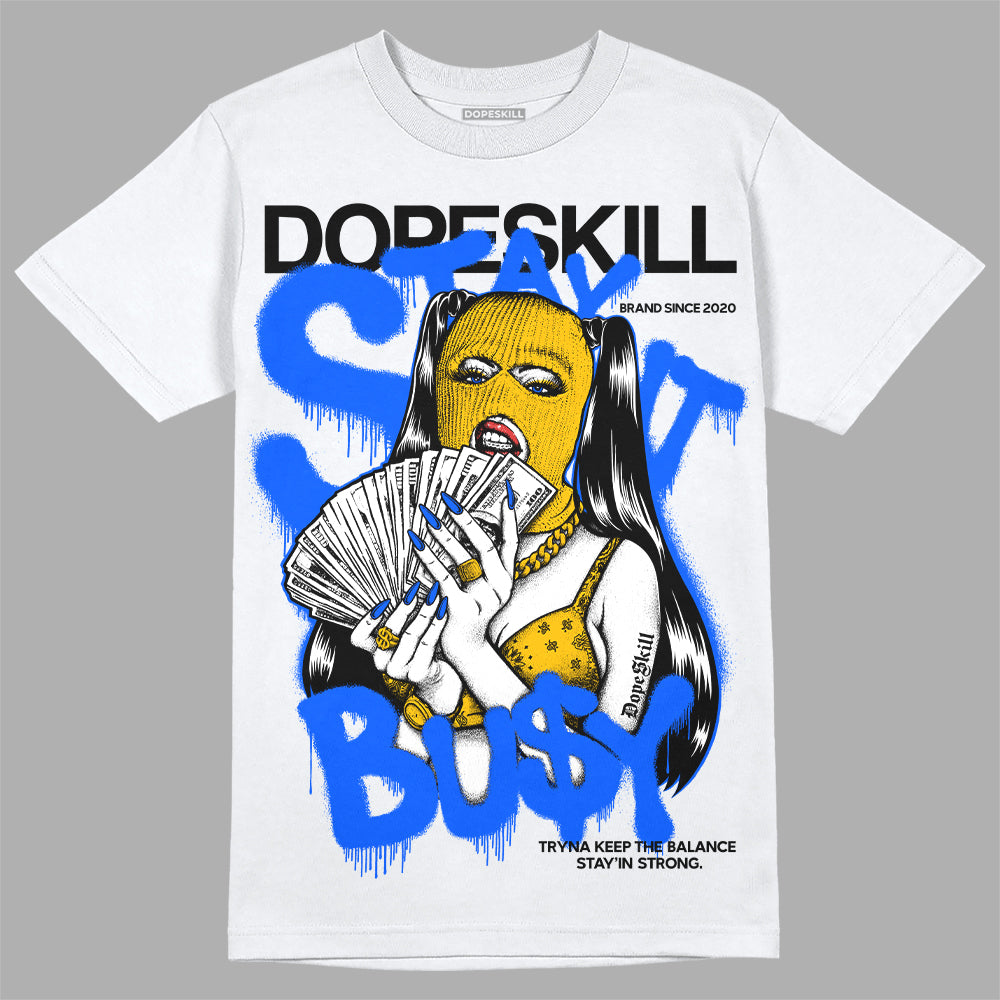 Royal Blue Collection superstreetwear T-Shirt Stay It Busy Graphic