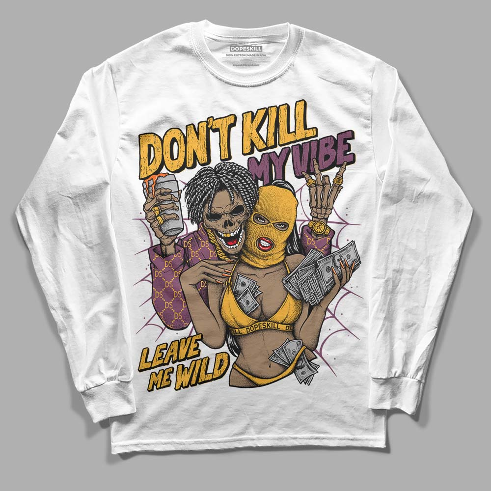 Brotherhood 1s High OG superstreetwear Long Sleeve T-Shirt Don't Kill My Vibe Graphic
