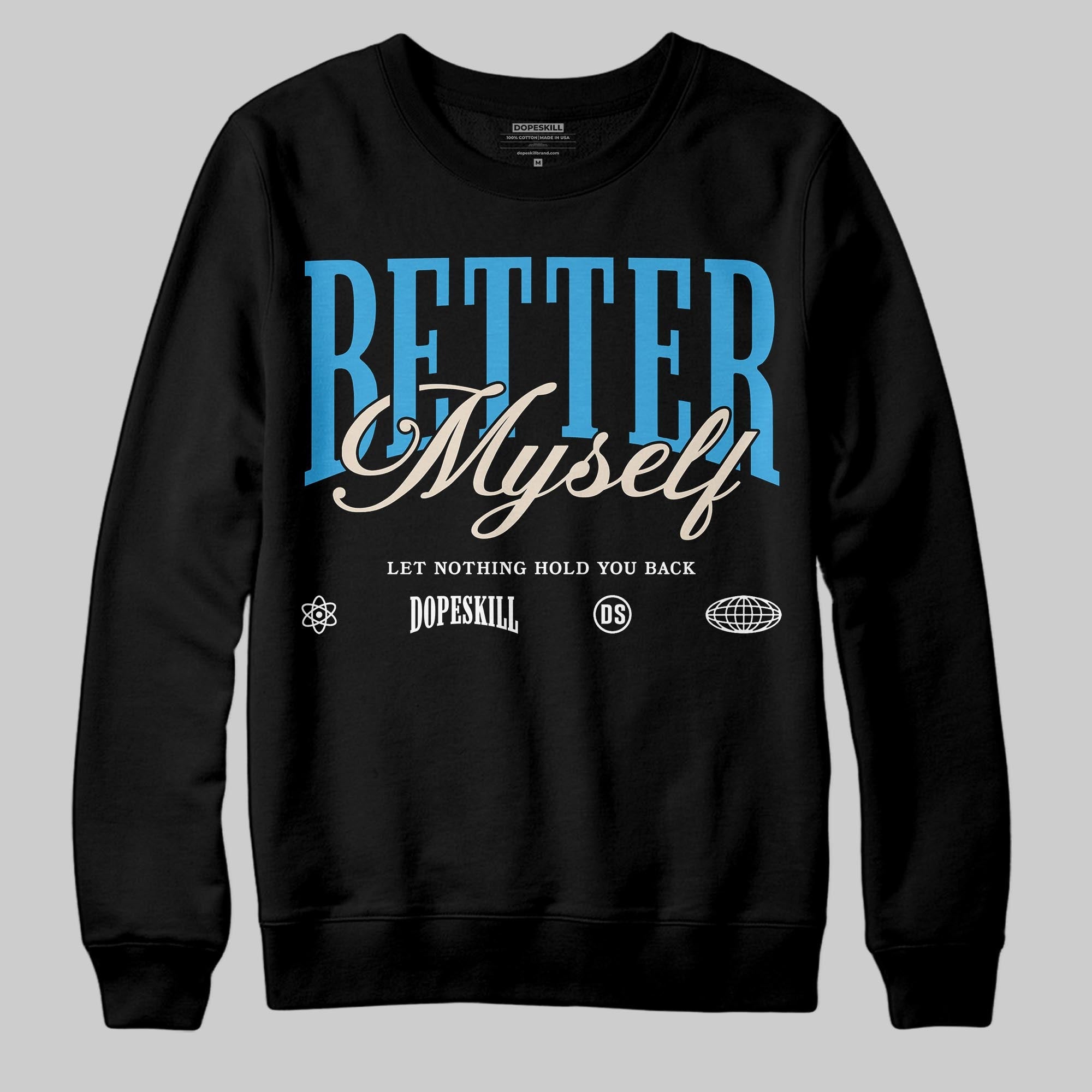 UNC Reimagined 1s superstreetwear Sweatshirt Better Myself Graphic