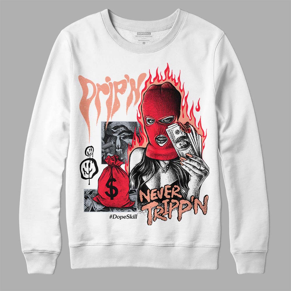 Crimson Bliss 5s superstreetwear Sweatshirt Drip'n Never Tripp'n Graphic