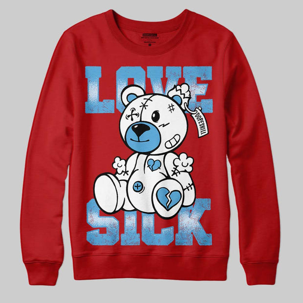 Cherry 11s DopeSkill Sweatshirt Love Sick Graphic