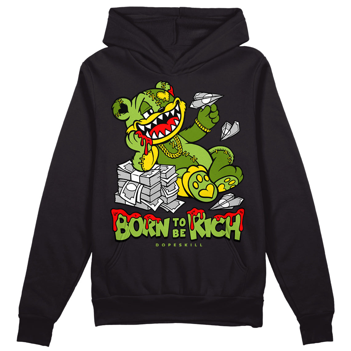 Dunk 'Chlorophyll' superstreetwear Hoodie Sweatshirt Born To Be Rich Graphic