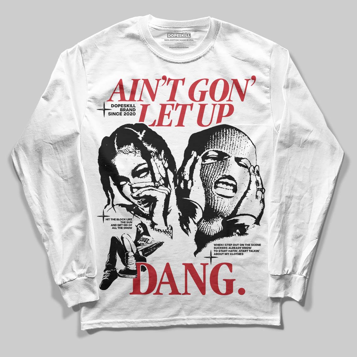Bred 11s superstreetwear Long Sleeve T-Shirt Ain't Gon' Let Up Graphic