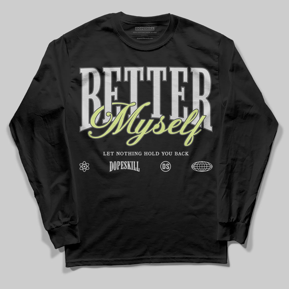 Light Lemon Twist 4s superstreetwear Long Sleeve T-Shirt Better Myself Graphic