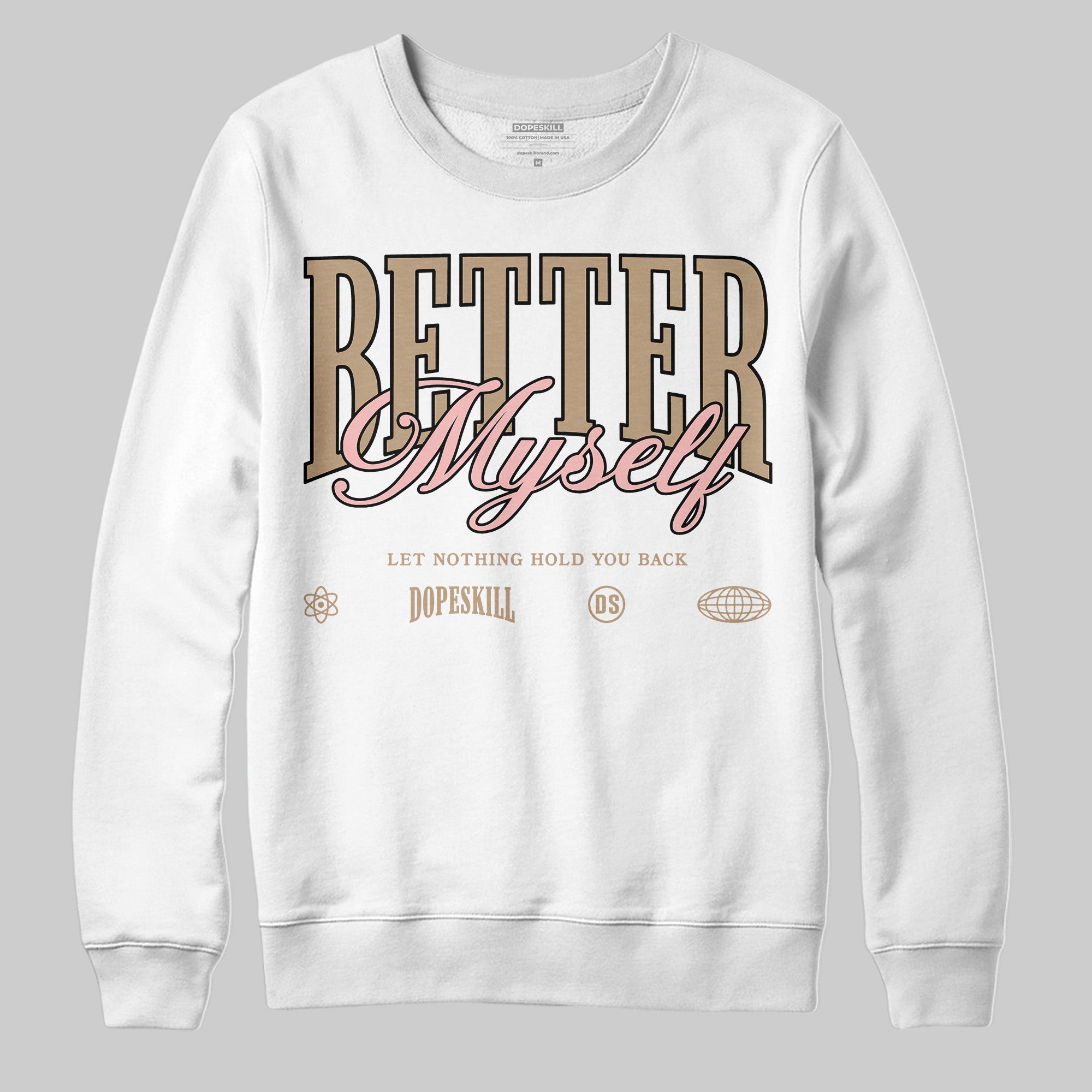 AIR FORCE 1 LINEN superstreetwear Sweatshirt Better Myself Graphic