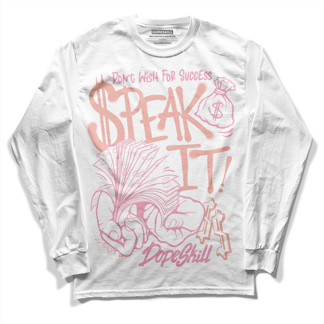 Legend Pink 11s superstreetwear Long Sleeve T-Shirt Speak It Graphic