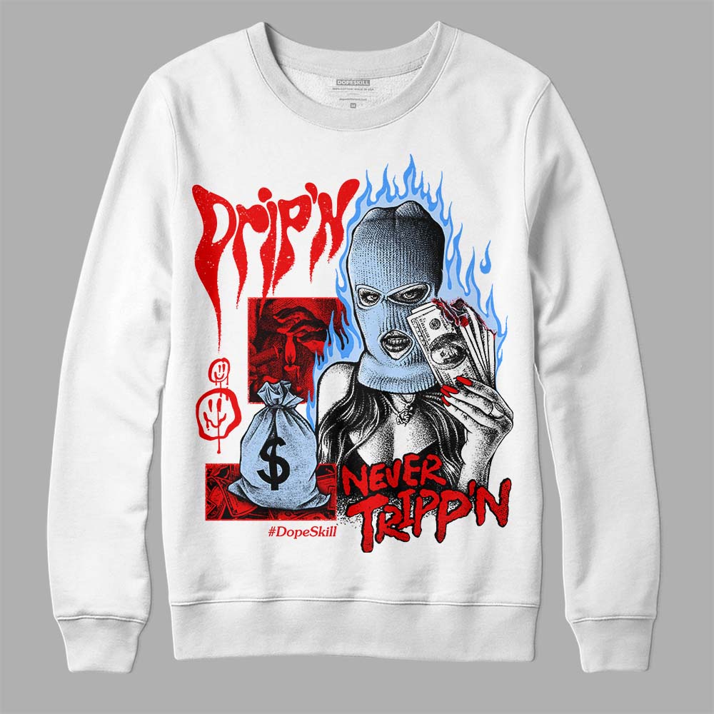 Cherry 11s superstreetwear Sweatshirt Drip'n Never Tripp'n Graphic