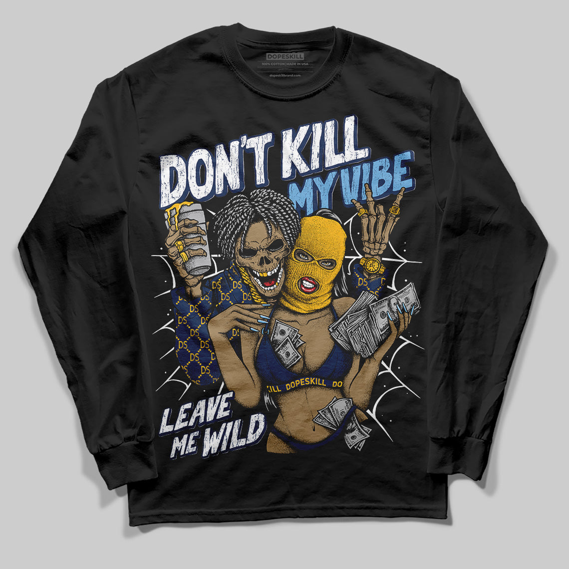 Retro Dunk From Above 4s superstreetwear Long Sleeve T-Shirt Don't Kill My Vibe Graphic