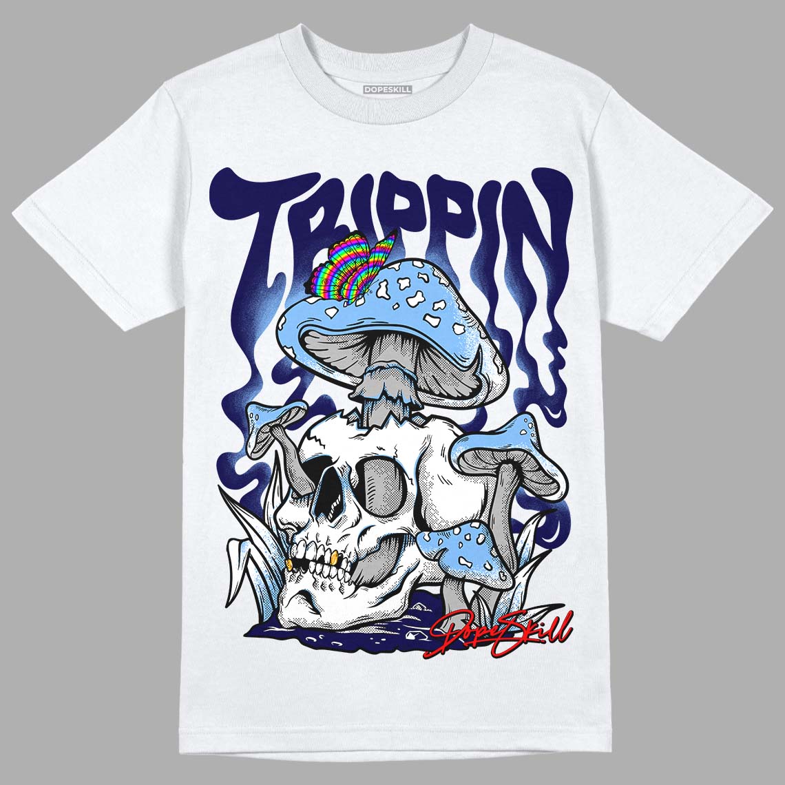 University Blue 6s superstreetwear T-Shirt Trippin Graphic