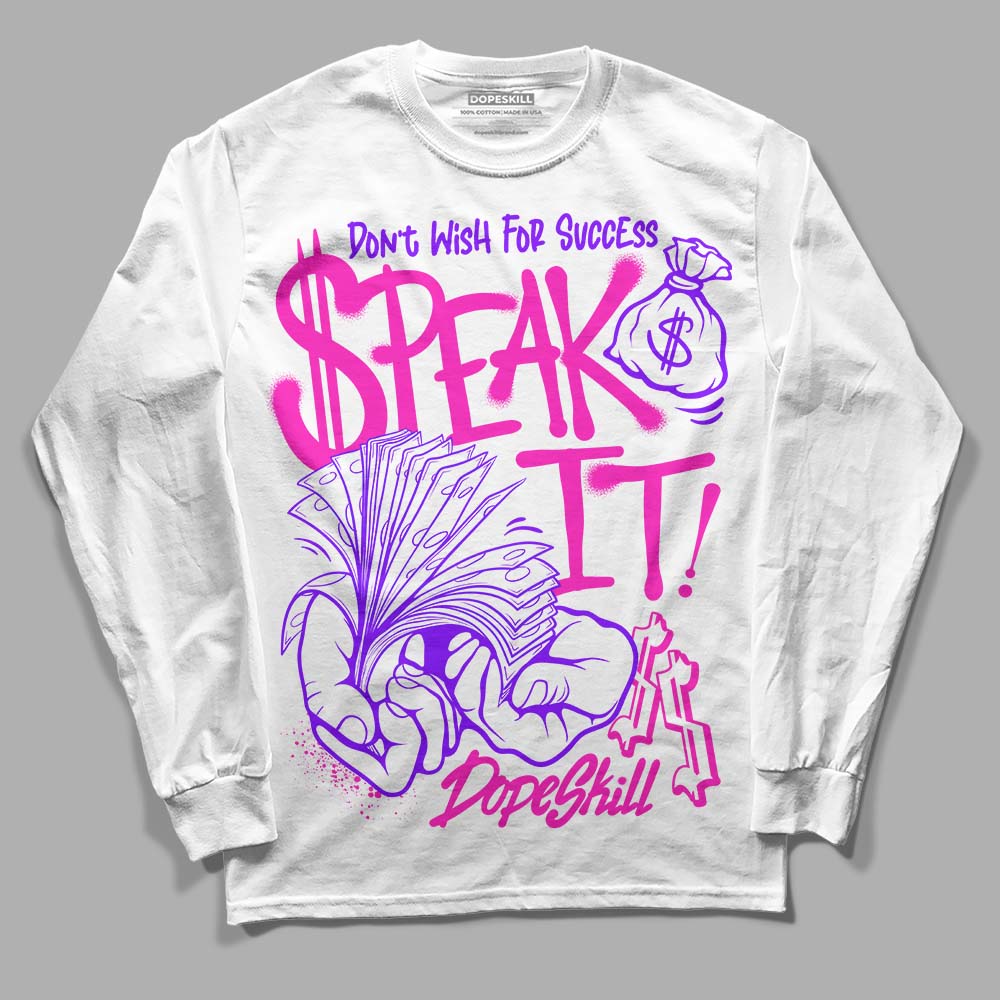 Dunk Active Fuchsia superstreetwear Long Sleeve T-Shirt Speak It Graphic