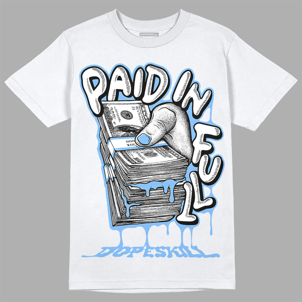 Powder Blue 9s superstreetwear T-Shirt Paid In Full Graphic