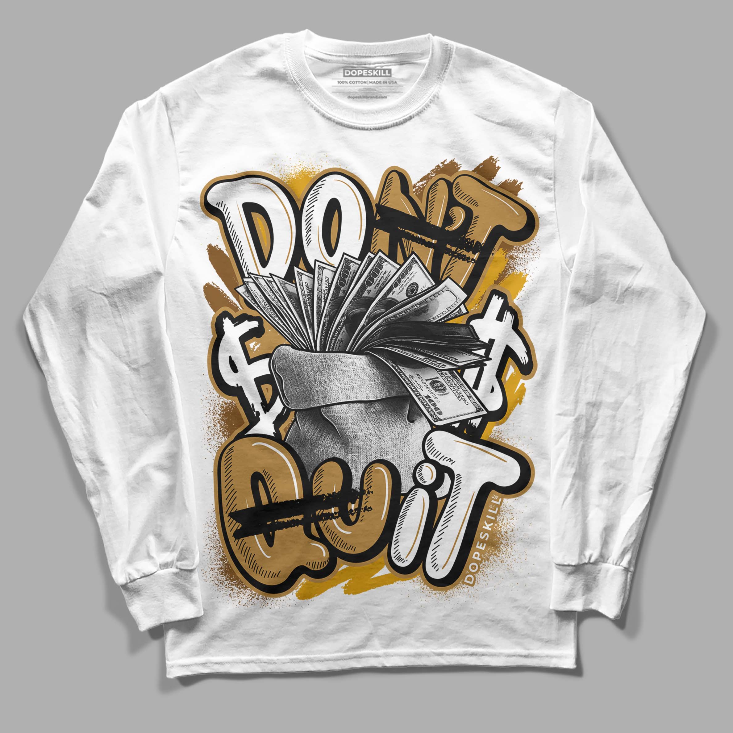 Wheat 13s superstreetwear Long Sleeve T-Shirt Don't Quit Graphic