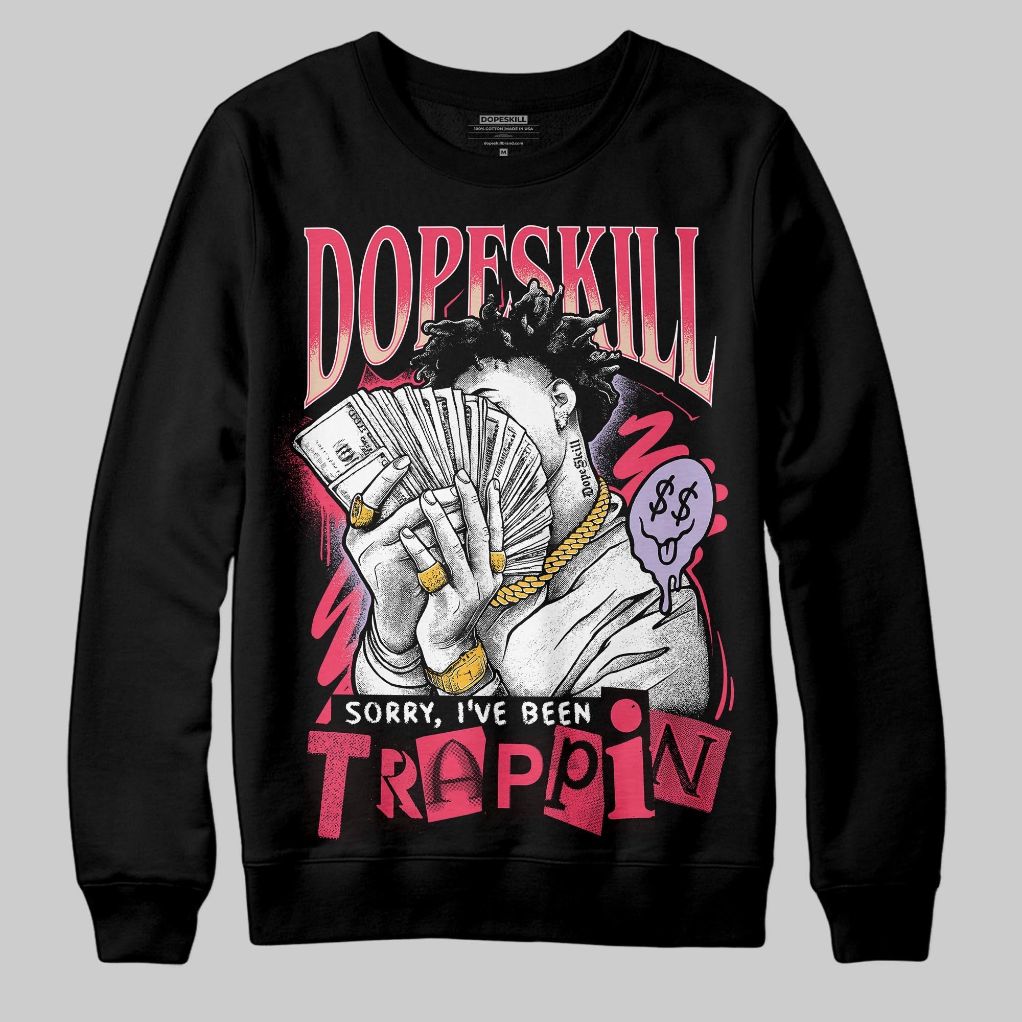 Peanut Butter Jelly 5s superstreetwear Sweatshirt Sorry I've Been Trappin Graphic