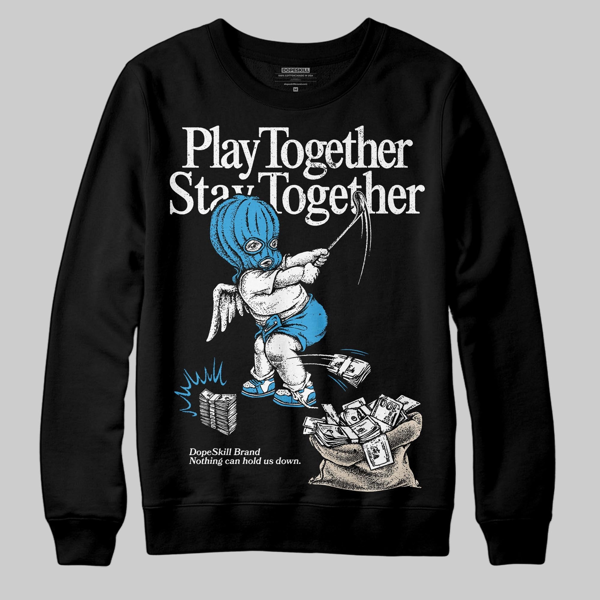 UNC Reimagined 1s superstreetwear Sweatshirt Play together,Stay together Graphic