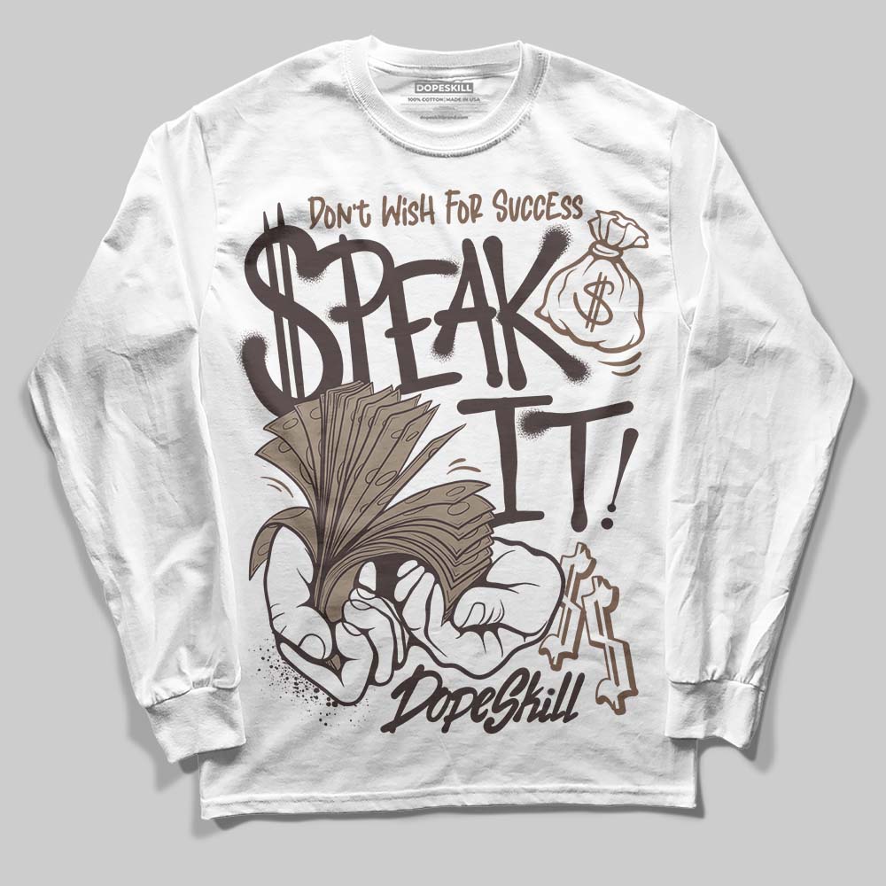 Baroque Brown 12s superstreetwear Long Sleeve T-Shirt Speak It Graphic