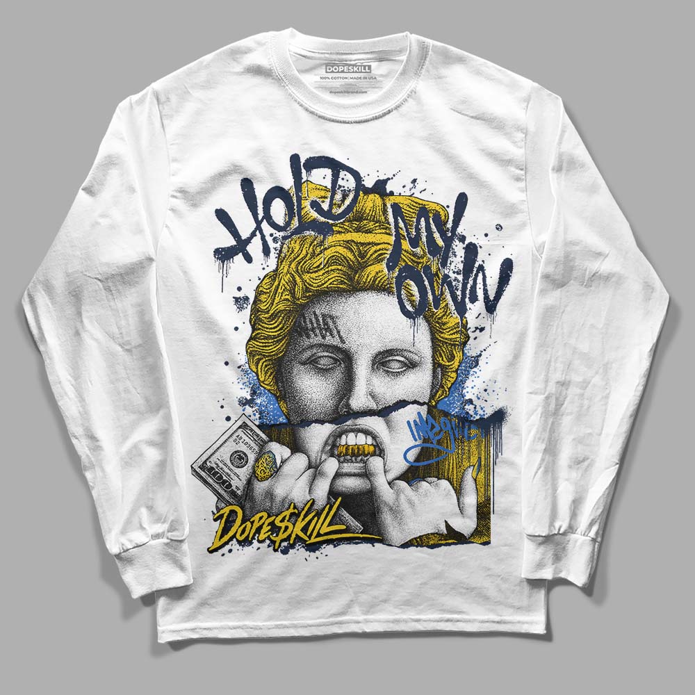 Michigan Dunks superstreetwear Long Sleeve T-Shirt Hold My Own Graphic