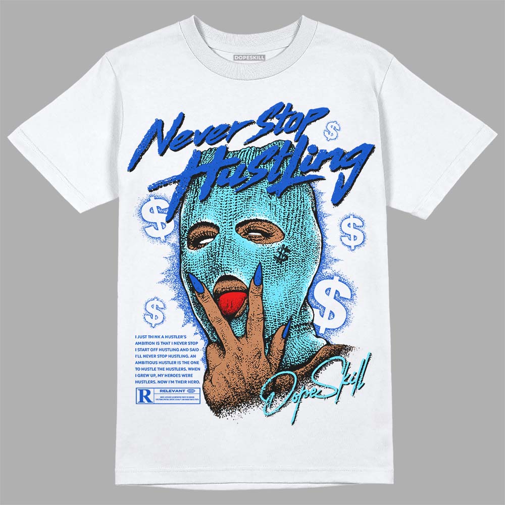 SB Dunk Argon superstreetwear T-Shirt Never Stop Hustling Graphic
