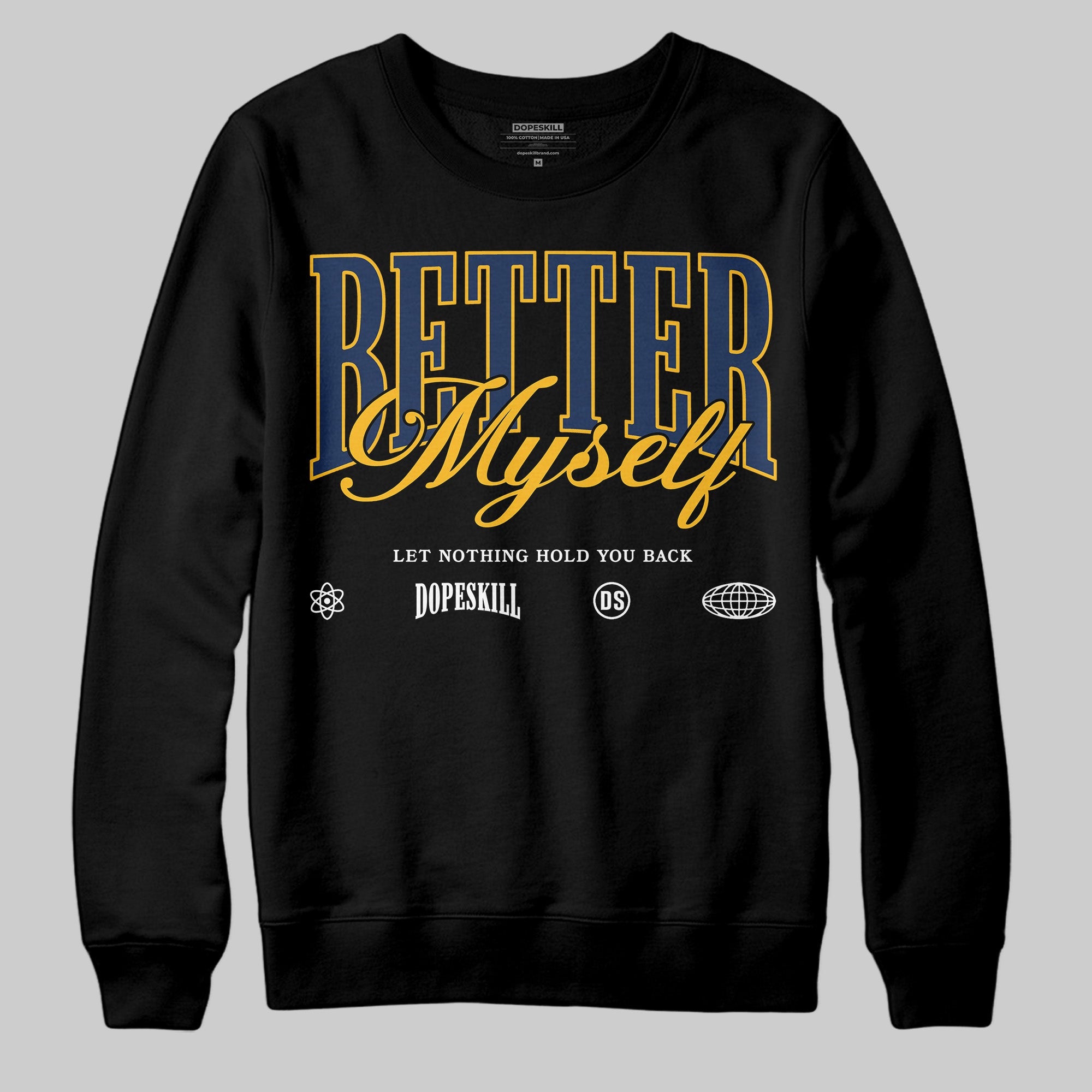 Retro Dunk From Above 4s superstreetwear Sweatshirt Better Myself Graphic