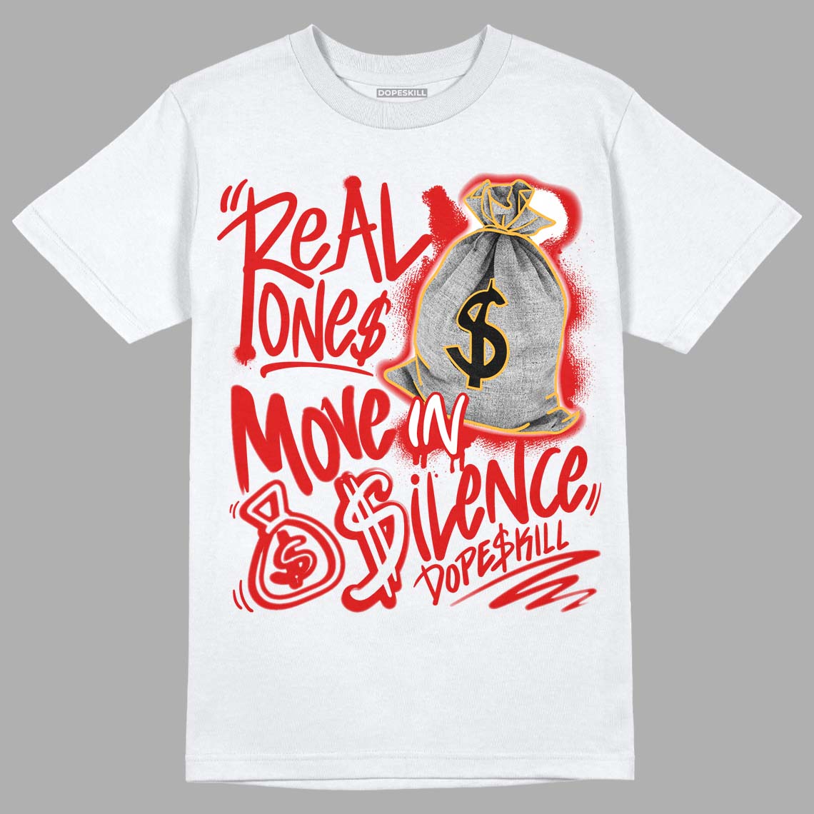 Dunk Low Gym Red superstreetwear T-Shirt Real Ones Move In Silence Graphic