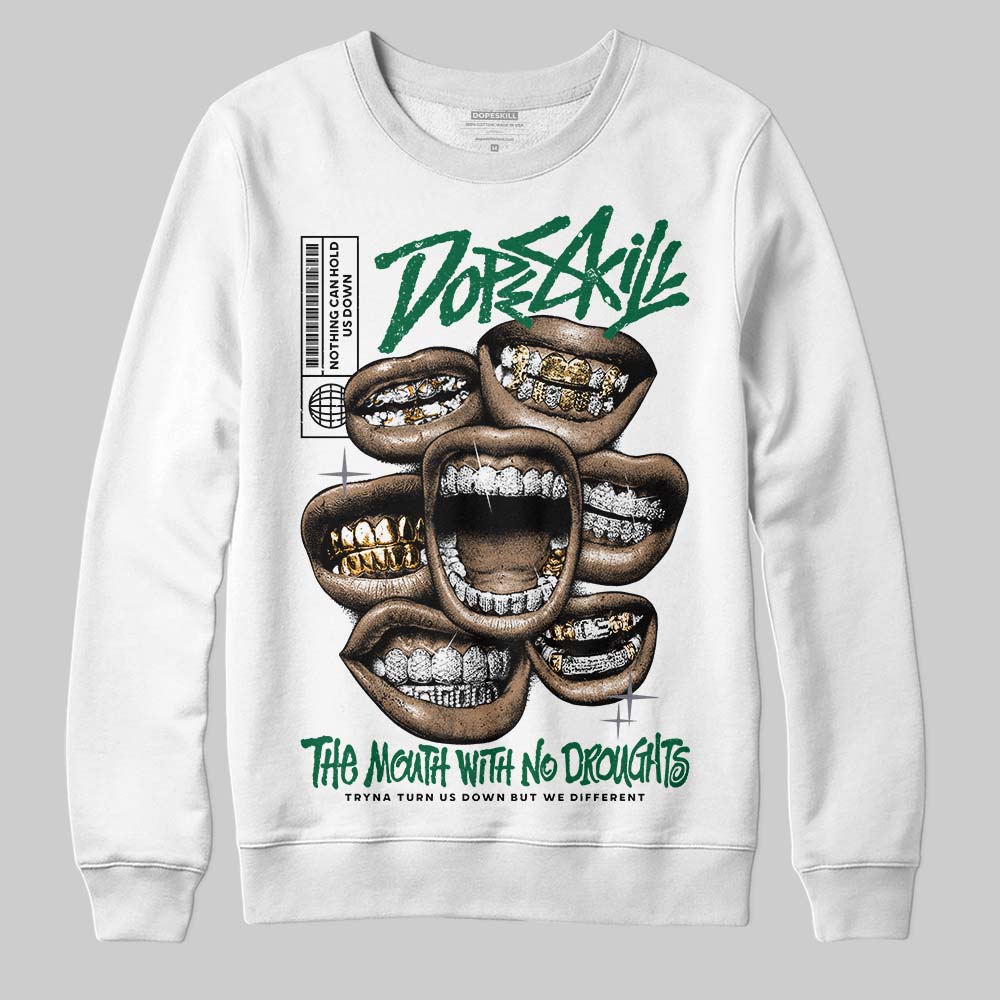 GT-2160 Shamrock Green superstreetwear Sweatshirt The Mouth With No Droughts Graphic