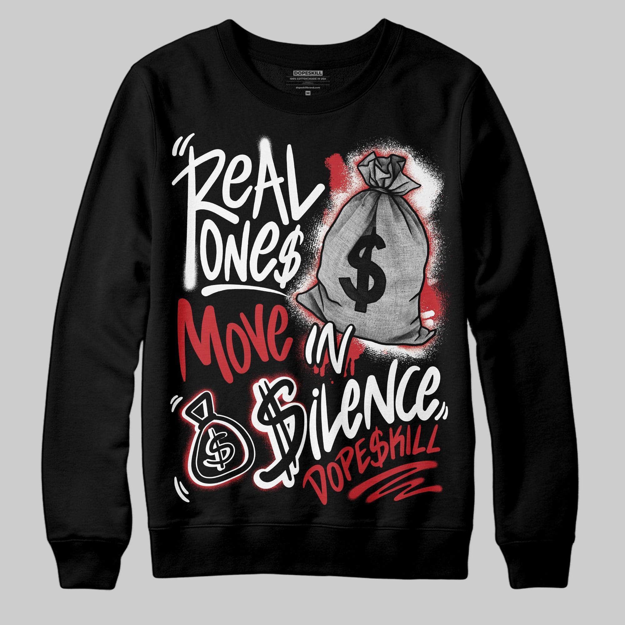 Bred Velvet 11s superstreetwear Sweatshirt Real Ones Move In Silence Graphic