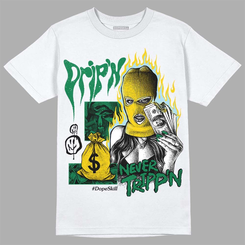 Lucky Green 5s superstreetwear T-Shirt Drip'n Never Tripp'n Graphic