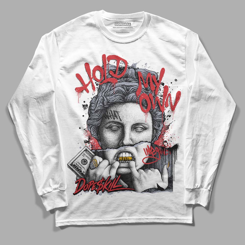 Bred Reimagined 4s superstreetwear Long Sleeve T-Shirt Hold My Own Graphic