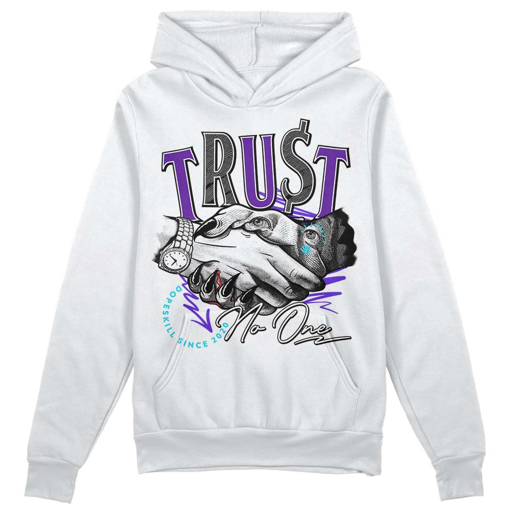 Aqua 6s superstreetwear Hoodie Sweatshirt Trust No One Graphic