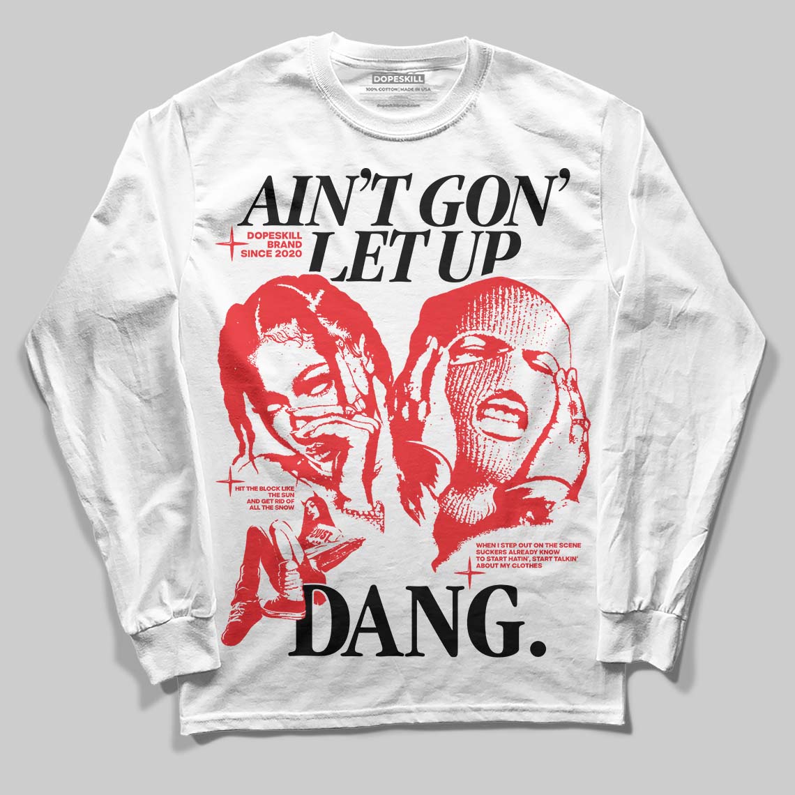 Red Collection superstreetwear Long Sleeve T-Shirt Ain't Gon' Let Up Graphic