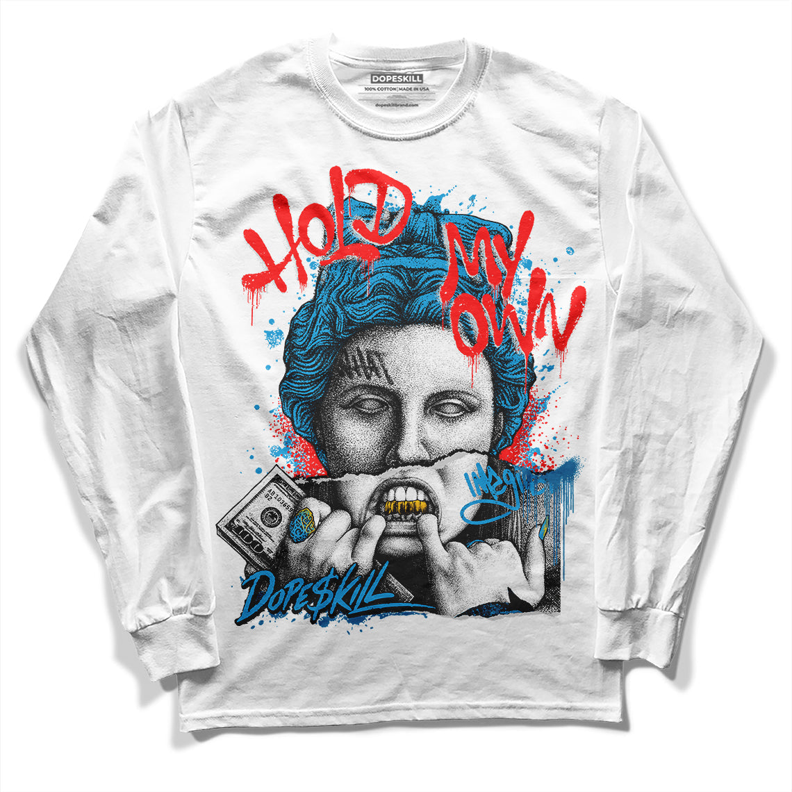 Military Blue 4s superstreetwear Long Sleeve T-Shirt Hold My Own Graphic