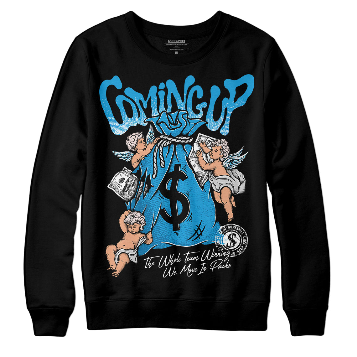 Military Blue 4s superstreetwear Sweatshirt Money Bag Coming Up Graphic