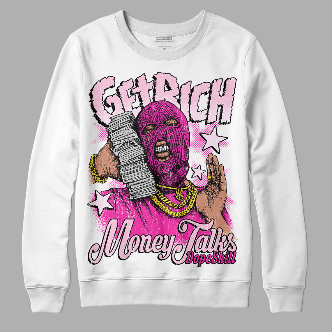 Triple Pink Dunk Low superstreetwear Sweatshirt Get Rich Graphic
