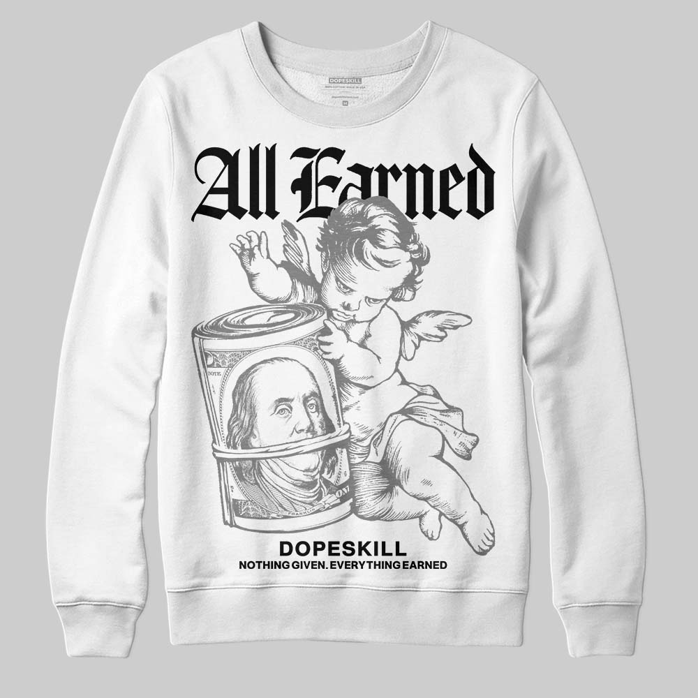 Grey Collection superstreetwear Sweatshirt All Earned Graphic