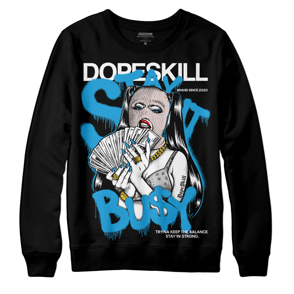 Military Blue 4s superstreetwear Sweatshirt Stay It Busy Graphic