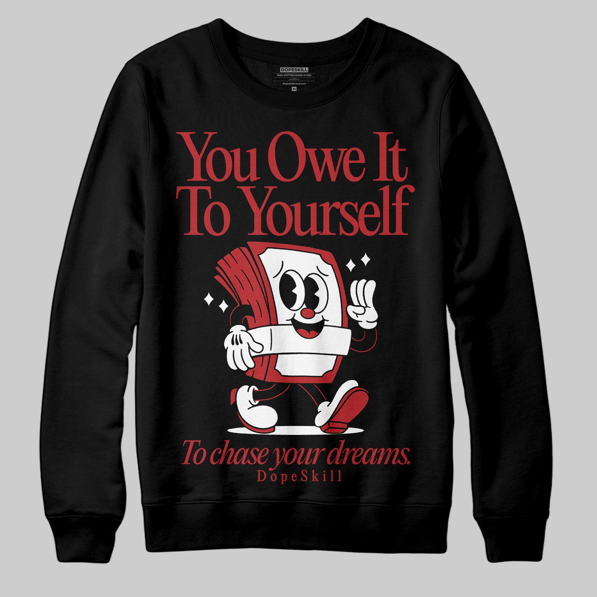 Flu Game 12s superstreetwear Sweatshirt Owe It To Yourself Graphic