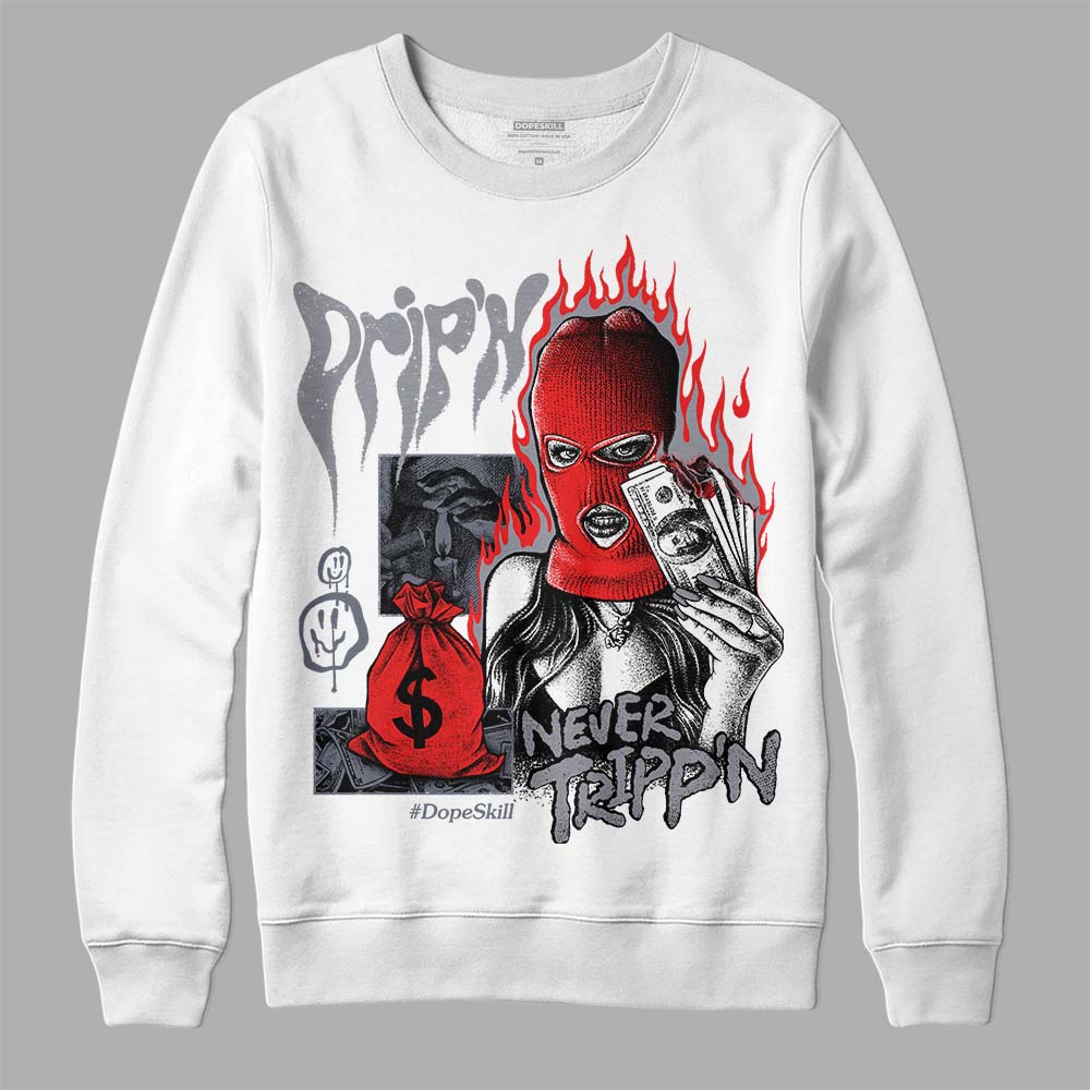 Stealth 14s superstreetwear Sweatshirt Drip'n Never Tripp'n Graphic