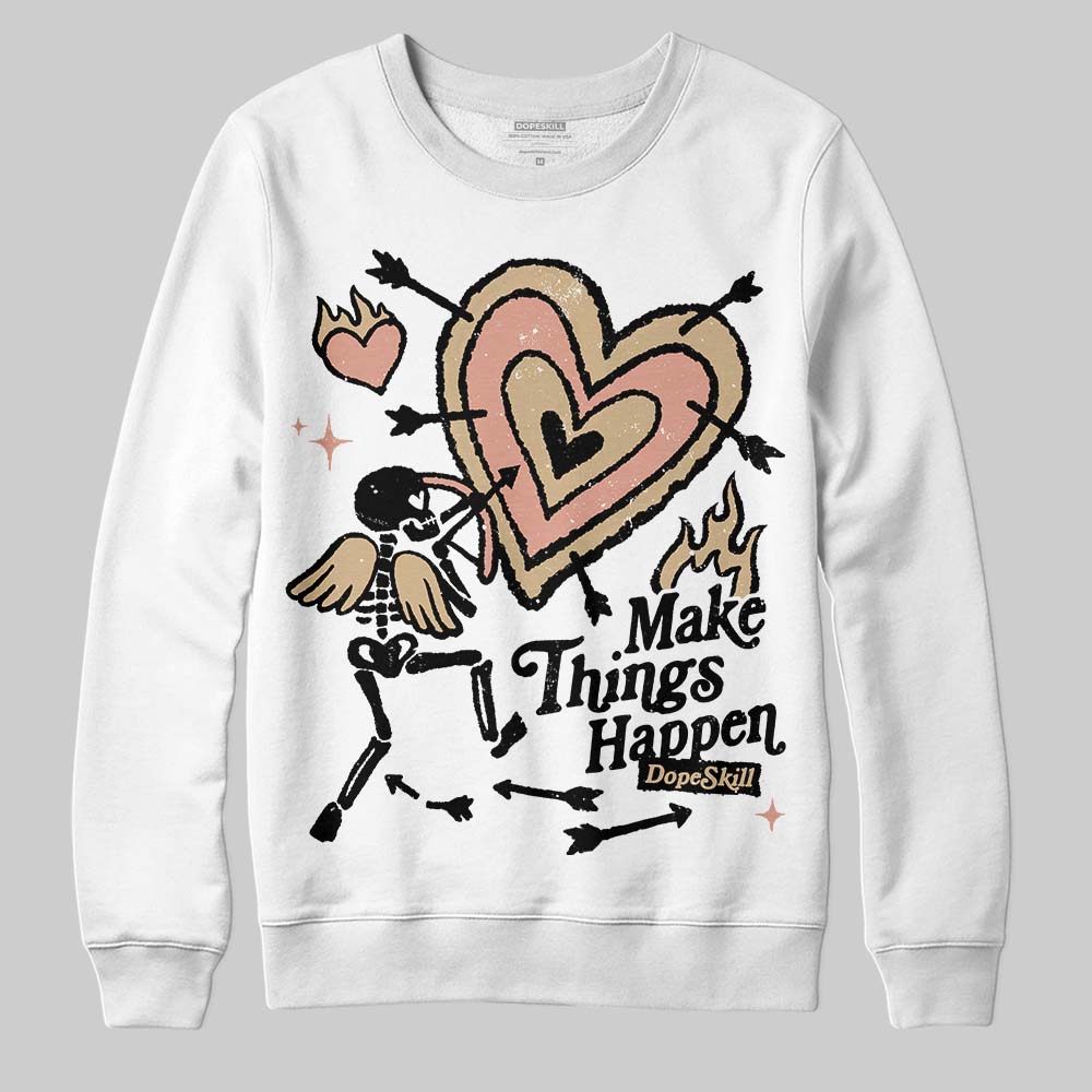 TAN Collection superstreetwear Sweatshirt Make Things Happen Graphic