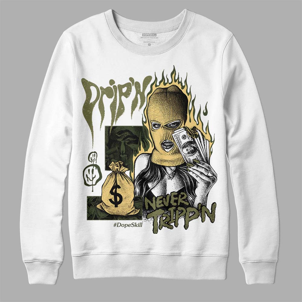 Craft Olive 4s superstreetwear Sweatshirt Drip'n Never Tripp'n Graphic