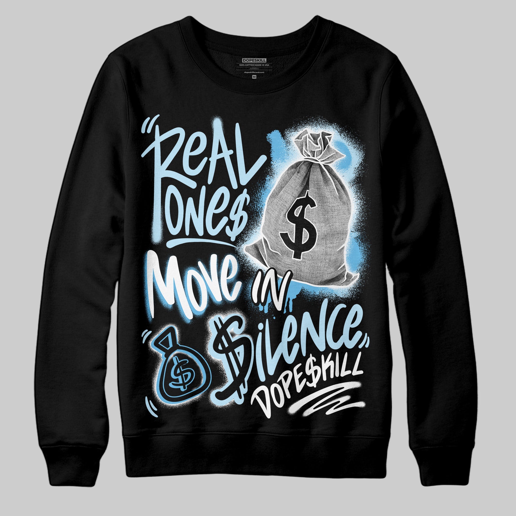 Legend Blue 11s superstreetwear Sweatshirt Real Ones Move In Silence Graphic