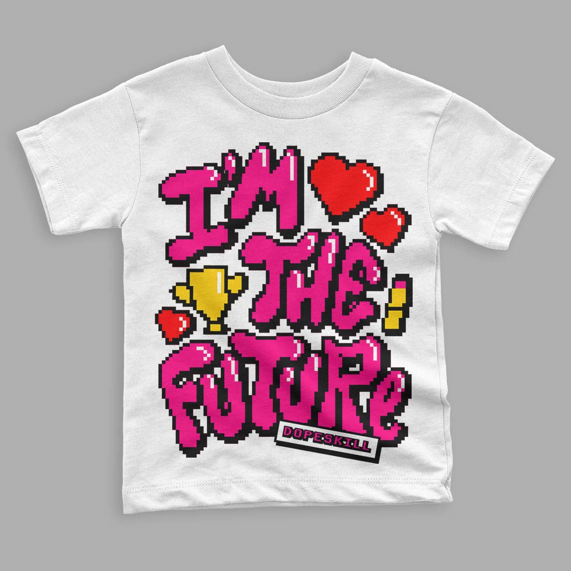Fierce Pink 1s superstreetwear Toddler Kids T-shirt I'm The Future Graphic