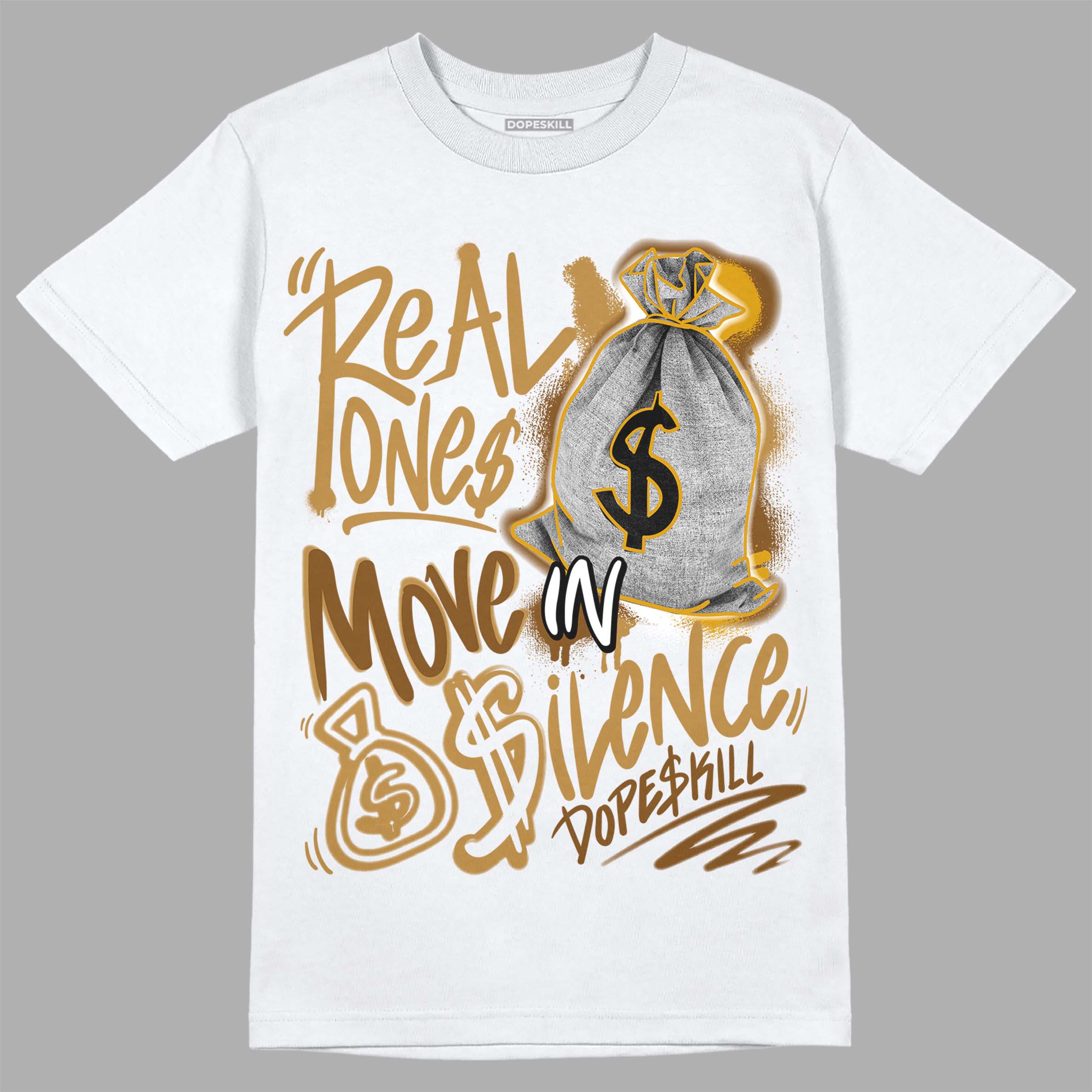 Wheat 13s superstreetwear T-Shirt Real Ones Move In Silence Graphic